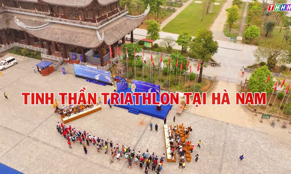 GNVH: Tinh thần Triathlon tại Hà Nam