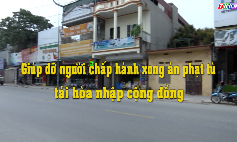 PL&CS: Giúp đỡ người lầm lỗi hòa nhập cộng đồng