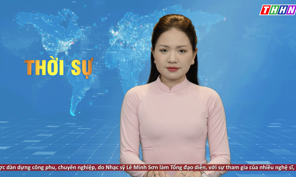 Thời sự Hà Nam tối 22.4.2025