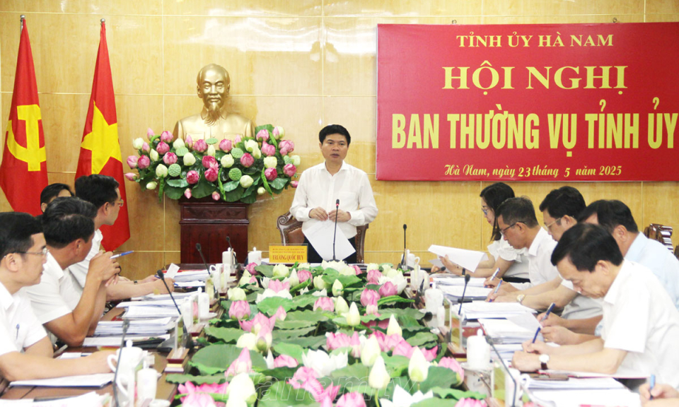 Ban Thường vụ Tỉnh ủy cho ý kiến, chủ trương các nội dung theo thẩm quyền