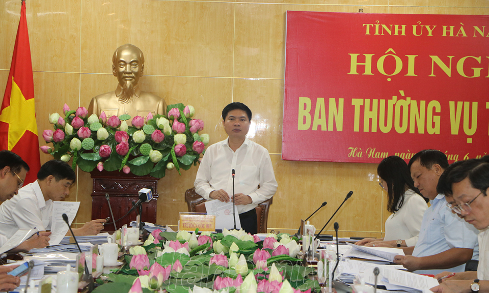 Ban Thường vụ Tỉnh ủy cho ý kiến, chủ trương các nội dung theo thẩm quyền