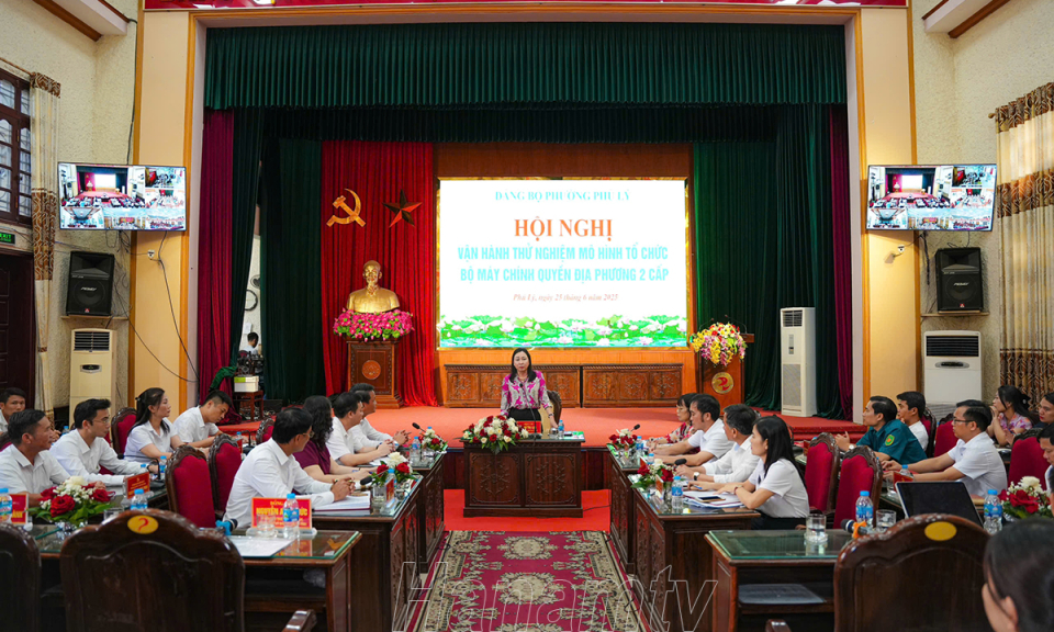 Vận hành thử nghiệm mô hình tổ chức bộ máy chính quyền địa phương 2 cấp tại phường Phủ Lý